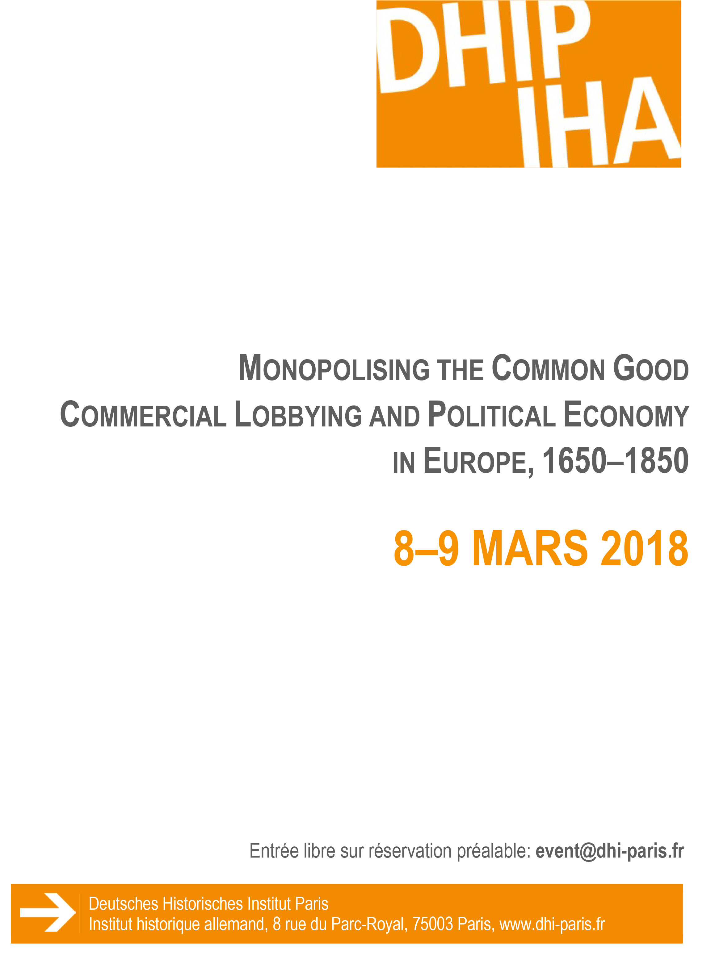 Monopolising the Common Good  Commercial Lobbying and Political Economy in Europe, ca. 1650–1850